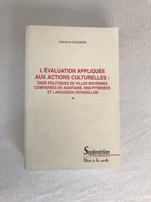 Livre,  l'évaluation appliquée aux actions culturelles,  Catherine Couderc