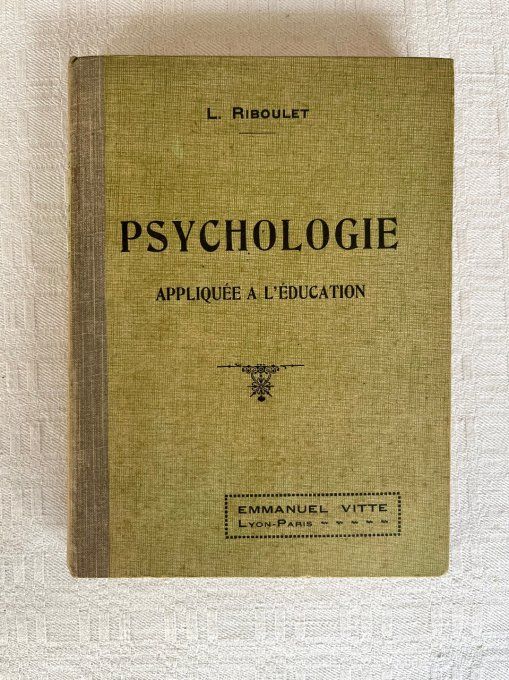 Livre Psychologie appliquée à l'éducation, L. Riboulet, 1940