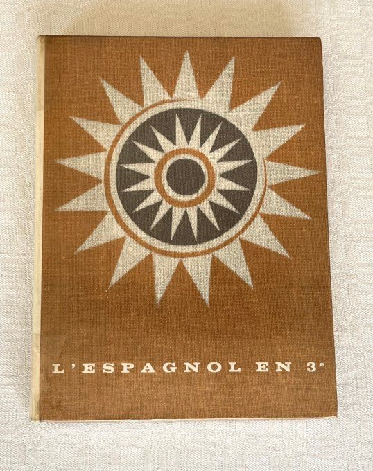 Livre scolaire ancien "L'Espagnol en 3e" - Éditions Hachette 1964
