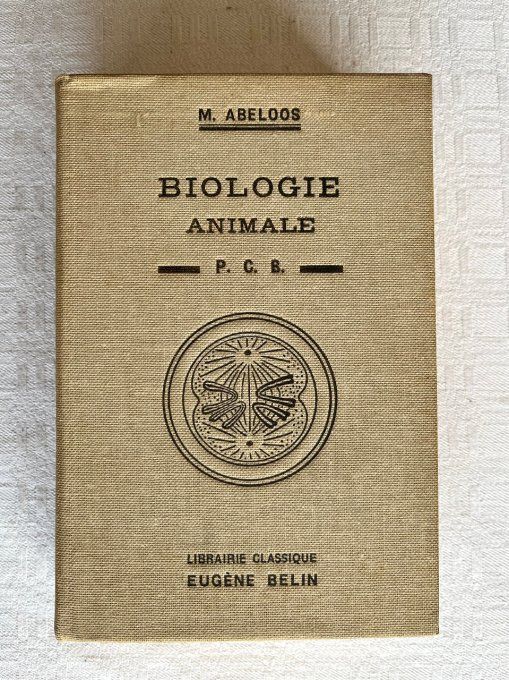 Livre scolaire, Biologie animale, à l'usage des candidats au P. C. B. Marcel Abeloos, 1963