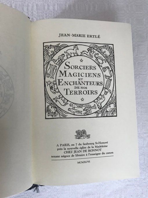 Livre, Sorciers, magiciens et enchanteurs de nos terroirs, Exemplaire de tête, Jean de Bonnot