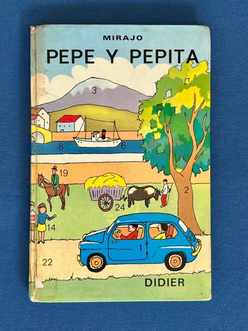 Rare, Livre scolaire vintage "Pepe y Pepita" Mirajo - Apprentissage Espagnol - Édition 1964